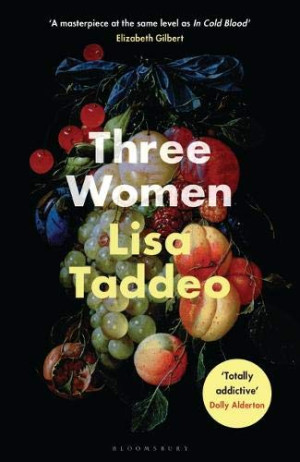 Lisa Taddeo - GEBRAUCHT Three Women - Preis vom 02.08.2026 23:34:20 h