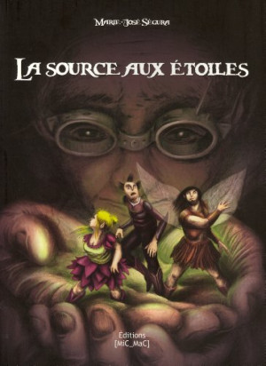 Marie-José Ségura La Source Aux Étoiles