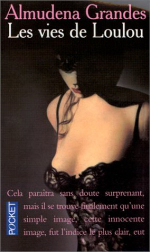 Almudena Grandes Les Vies De Loulou (Best)
