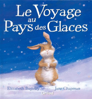 Elizabeth Baguley Le Voyage Au Pays Des Glaces
