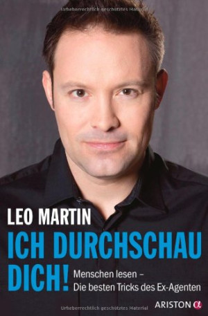 Léo Martin - GEBRAUCHT Ich durchschau dich!: Menschen lesen - Die besten Tricks des Ex-Agenten - Preis vom 22.06.2026 11:45:37 h