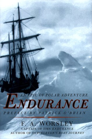 Worsley, Frank Arthur Endurance: An Epic Of Polar Adventure