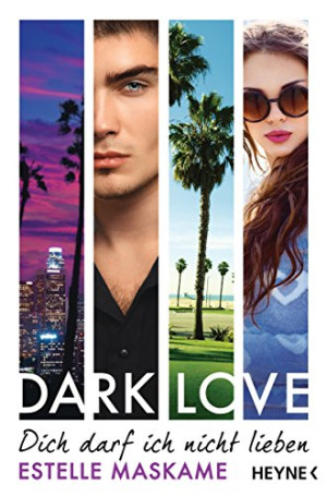 Estelle Maskame - GEBRAUCHT DARK LOVE - Dich darf ich nicht lieben: Roman (DARK-LOVE-Serie, Band 1) - Preis vom 11.06.2026 05:43:19 h