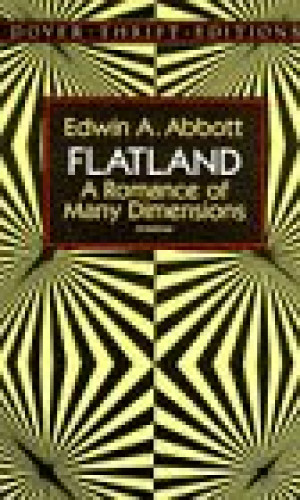 Edwin Abbott - GEBRAUCHT Flatland: A Romance of Many Dimensions[ FLATLAND: A ROMANCE OF MANY DIMENSIONS ] By Abbott, Edwin Abbott ( Author