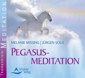 Melanie Missing Pegasusmeditation -