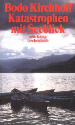 Bodo Kirchhoff - GEBRAUCHT Katastrophen mit Seeblick - Preis vom 17.06.2026 05:34:31 h