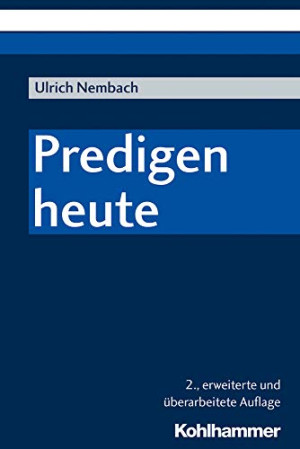 Ulrich Nembach Predigen Heute