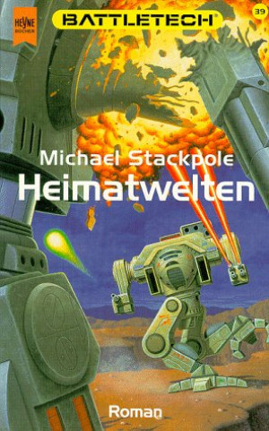 Michael Stackpole Battletech 39: Heimatwelten