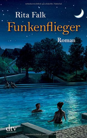 Rita Falk Funkenflieger: Roman (Dtv Unterhaltung)