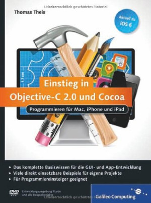 Thomas Theis - GEBRAUCHT Einstieg in Objective-C 2.0 und Cocoa: Programmieren für Mac, iPhone und iPad (Galileo Computing) - Preis vom 31.05.2026