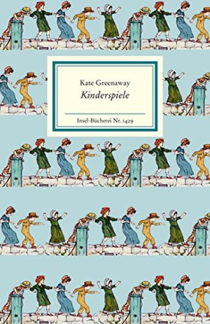 Kate Greenaway Kinderspiele (Insel-Bücherei)