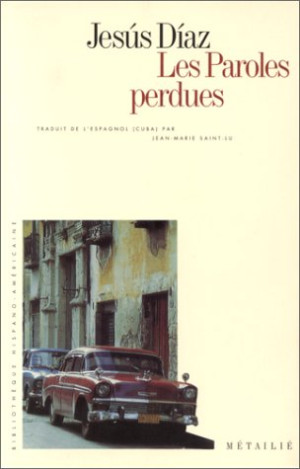 Jesús Díaz Les Paroles Perdues