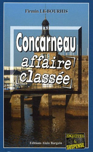 Firmin Le Bourhis - GEBRAUCHT Concarneau : affaire classée - Preis vom 27.05.2026 05:29:03 h