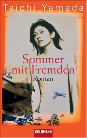 Taichi Yamada Sommer Mit Fremden: Roman