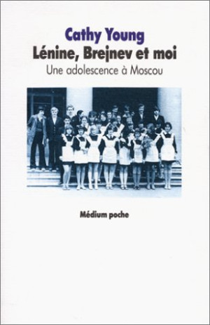 Jay Young Lénine, Brejnev Et Moi : Une Adolescence À Moscou