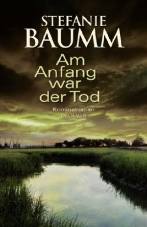 Stefanie Baumm Am Anfang War Der Tod