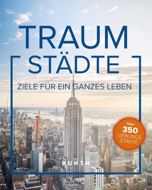 Kunth Verlag Kunth Bildband Traumstädte
