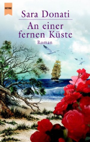 Sara Donati - GEBRAUCHT An einer fernen Küste - Preis vom 27.05.2026 05:29:03 h