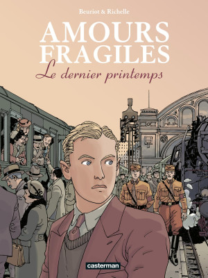 GEBRAUCHT Amours fragiles. Vol. 1. Le dernier printemps - Preis vom 01.06.2026 05:25:12 h