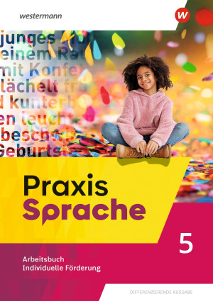 Diane Daedelow Praxis Sprache. Arbeitsbuch Individuelle Förderung 5. Allgemeine Ausgabe