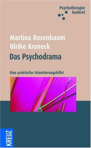 Martina Rosenbaum - GEBRAUCHT Das Psychodrama: Eine praktische Orientierungshilfe! - Preis vom 24.06.2026 19:44:00 h