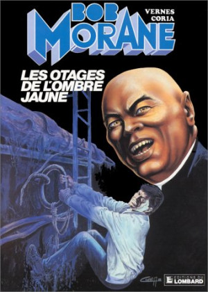 Coria - GEBRAUCHT Bob Morane. Vol. 20. Les otages de l'Ombre jaune - Preis vom 31.05.2026 05:27:35 h