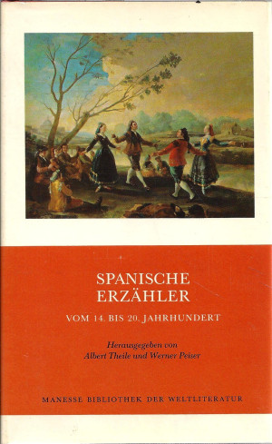 Albert Theile Spanische Erzähler Vom 14. Bis 20. Jahrhundert