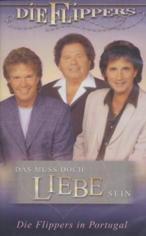 GEBRAUCHT Die Flippers - Das muß doch Liebe sein/Portugal [VHS] - Preis vom 17.06.2026 05:34:31 h