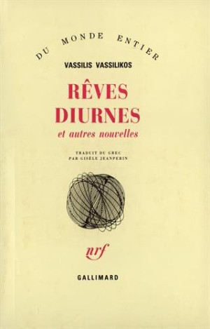 Vasilis Vasilikos - GEBRAUCHT Rêves diurnes : et autres nouvelles - Preis vom 14.07.2026 19:41:18 h
