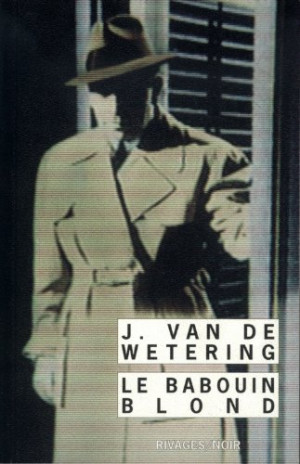 Janwillem Van de Wetering - GEBRAUCHT Le babouin blond - Preis vom 06.08.2026 23:27:29 h