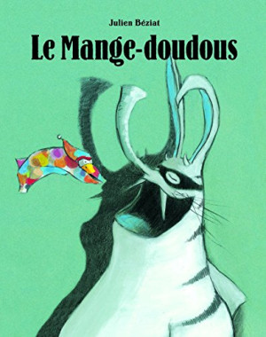 Julien Béziat Le Mange-Doudous