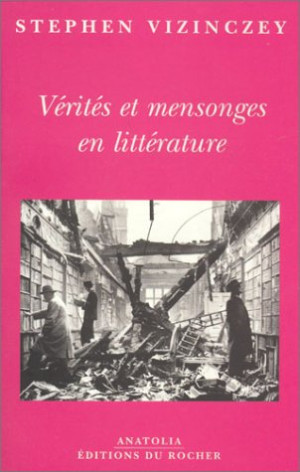 Stephen Vizinczey Vérités Et Mensonges En Littérature