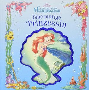 Disney Prinzessin Arielle: Eine Mutige Prinzessin