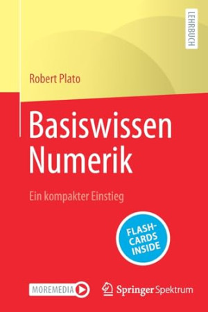 Robert Plato Basiswissen Numerik: Ein Kompakter Einstieg