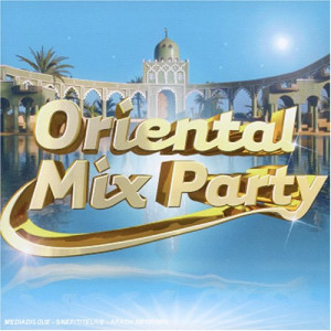 Various - GEBRAUCHT Oriental Mix Party - Preis vom 07.06.2026 05:33:53 h
