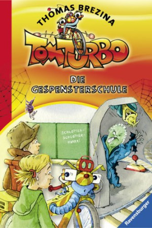 Brezina, Thomas C. - GEBRAUCHT Tom Turbo 2: Die Gespensterschule - Preis vom 15.08.2026 16:35:53 h