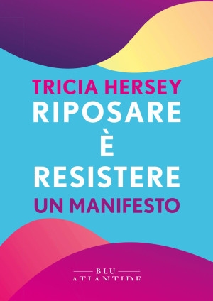 Riposare Resistere