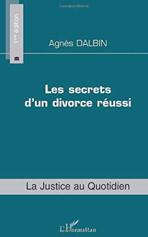 Agnès Dalbin Les Secrets D'Un Divorce Réussi