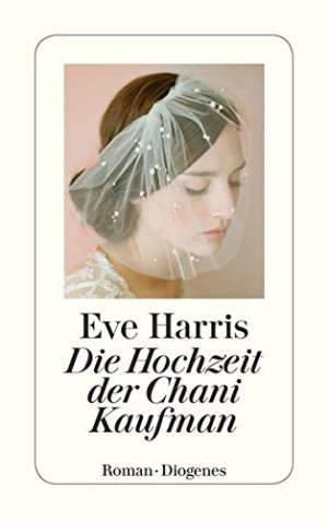 Eve Harris - GEBRAUCHT Die Hochzeit der Chani Kaufman (detebe) - Preis vom 01.06.2026 05:25:12 h