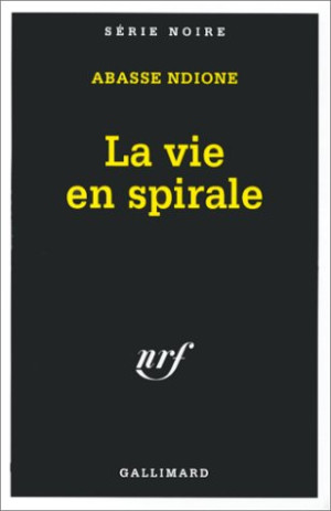 Abasse Ndione - GEBRAUCHT La vie en spirale - Preis vom 07.06.2026 05:33:53 h