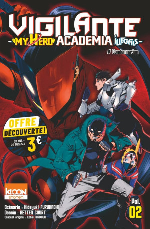 Vigilante, My Hero Academia Illegals. Vol. 2. Condamnation