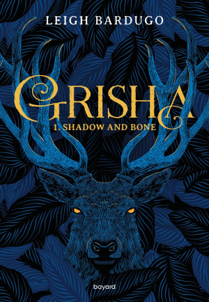 Leigh Bardugo Grisha. Vol. 1. Shadow And Bone