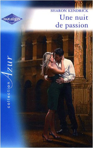 Sharon Kendrick Une Nuit De Passion