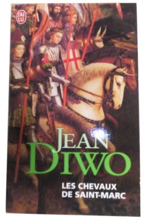 Jean Diwo Les Chevaux De Saint-Marc