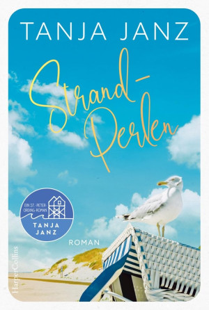 Tanja Janz Strandperlen: Ein Sommer In St. Peter-Ording, Der Das Leben Verändert