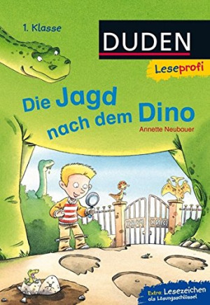 Annette Neubauer - GEBRAUCHT Leseprofi - Die Jagd nach dem Dino, 1. Klasse - Preis vom 13.08.2026 03:22:56 h