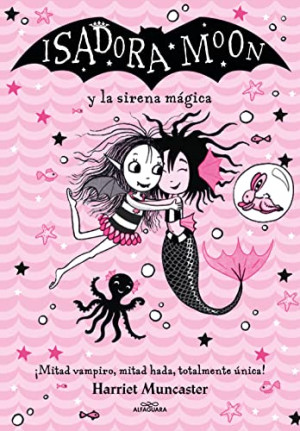 Isadora Moon Y La Sirena Mágica (Grandes Historias De Isadora Moon 5): ¡un Libro Mágico Con Purpurina En Cubierta! (Harriet Muncaster, Band 5)