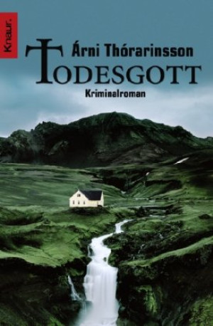 Árni Thórarinsson - GEBRAUCHT Todesgott: Kriminalroman - Preis vom 18.06.2026 05:44:55 h
