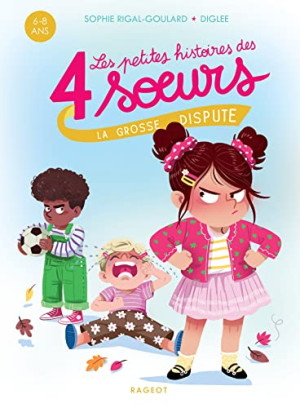 Sophie Rigal-Goulard - GEBRAUCHT Les petites histoires des 4 soeurs. La grosse dispute - Preis vom 27.06.2026 07:38:29 h