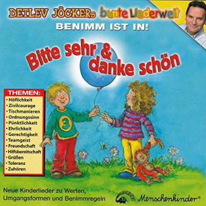 Detlev Jöcker Bitte Sehr Und Danke Schön - Mit 14 Neuen Liedern Werden Kindern Spielerisch, Kreativ Und Mit Viel Spass Werte Und Umgangsformen